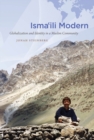 Isma'ili Modern : Globalization and Identity in a Muslim Community - eBook