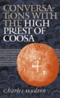 Conversations with the High Priest of Coosa - eBook