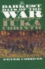 The Darkest Days of the War : The Battles of Iuka and Corinth - eBook
