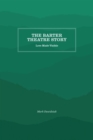 The Barter Theatre Story : Love Made Visible - Book