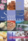 Sweet Carolina : Favorite Desserts and Candies from the Old North State - Book