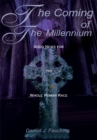 The Coming of the Millennium : Good News for the Whole Human Race - eBook