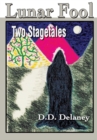 Lunar Fool : Two Stagetales - eBook