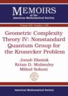 Geometric Complexity Theory IV : Nonstandard Quantum Group for the Kronecker Problem - Book