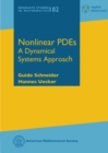 Nonlinear PDEs : A Dynamical Systems Approach - Book