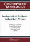 Mathematical Problems in Quantum Physics - Book