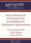 Sums of Reciprocals of Fractional Parts and Multiplicative Diophantine Approximation - Book