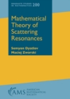 Mathematical Theory of Scattering Resonances - Book