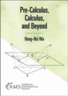 Pre-Calculus, Calculus, and Beyond - Book