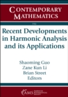 Recent Developments in Harmonic Analysis and its Applications - eBook