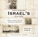 Reclaiming Israel's History - eAudiobook