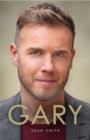 Gary : The Definitive Biography of Gary Barlow - eBook