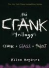 Ellen Hopkins: Crank Trilogy - eBook