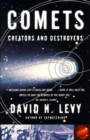 Comets : Creators And Destroyers - eBook