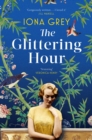 The Glittering Hour : The most heartbreakingly emotional historical romance you'll read this year - eBook