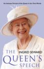 The Queen's Speech : An Intimate Portrait of the Queen in her Own Words - Book