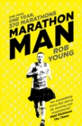 Marathon Man : One Man, One Year, 370 Marathons - eBook