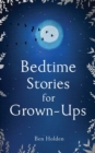 Bedtime Stories for Grown-ups - eBook