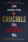 Crucible : Thirteen Months that Forged Our World - eBook