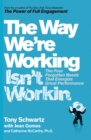 The Way We're Working Isn't Working - Book