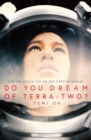Do You Dream of Terra-Two? - Book