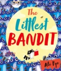 The Littlest Bandit - Book
