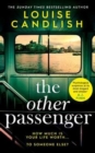 The Other Passenger : One stranger stands between you and the perfect crime...The most addictive novel you'll read this year - Book