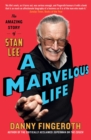 A Marvelous Life : The Amazing Story of Stan Lee - Book