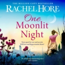 One Moonlit Night : The unmissable novel from the million-copy Sunday Times bestselling author of A Beautiful Spy - eAudiobook