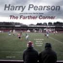 The Farther Corner : A Sentimental Return to North-East Football - eAudiobook