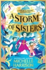 A Storm of Sisters : Bring the magic home with the Pinch of Magic Adventures - eBook