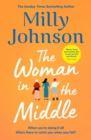 The Woman in the Middle : the perfect escapist read from the much-loved Sunday Times bestseller - Book