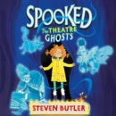 Spooked: The Theatre Ghosts - eAudiobook