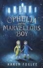 Ophelia and The Marvellous Boy - Book