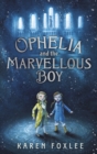 Ophelia and The Marvellous Boy - eBook