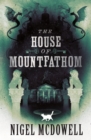 The House of Mountfathom - Book