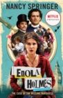 Enola Holmes: The Case of the Missing Marquess : Now a Netflix film, starring Millie Bobby Brown - Book