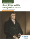 Access to History: Great Britain and the Irish Question 1774-1923 Fourth Edition - Book