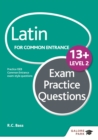 Latin for Common Entrance 13+ Exam Practice Questions Level 2 (for the June 2022 exams) - eBook