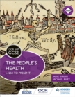 OCR GCSE History SHP: The People's Health c.1250 to present - eBook
