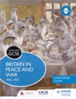 OCR GCSE History SHP: Britain in Peace and War 1900-1918 - Book