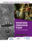 Hodder GCSE History for Edexcel: Warfare through time, c1250 present - eBook