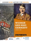 Hodder GCSE History for Edexcel: Weimar and Nazi Germany, 1918-39 - Book
