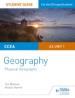 CCEA AS Unit 1 Geography Student Guide 1: Physical Geography - eBook