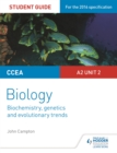 CCEA A2 Unit 2 Biology Student Guide: Biochemistry, Genetics and Evolutionary Trends - Book