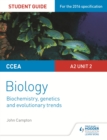 CCEA A2 Unit 2 Biology Student Guide: Biochemistry, Genetics and Evolutionary Trends - eBook