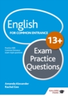 English for Common Entrance at 13+ Exam Practice Questions (for the June 2022 exams) - eBook