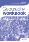 Cambridge International AS and A Level Geography Skills Workbook - Book