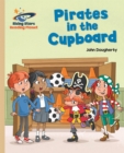 Reading Planet - Pirates in the Cupboard - Gold: Galaxy - Book
