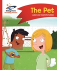 Reading Planet - The Pet - Red A: Comet Street Kids - Book